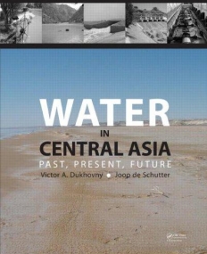 WATER IN CENTRAL ASIA:PAST PRESENT AND FUTURE