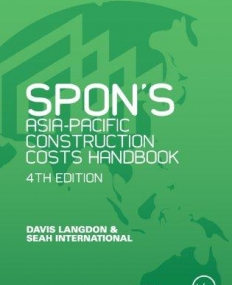 SPON'S ASIA-PACIFIC CONSTRUCTION COSTS HANDBOOK 4E