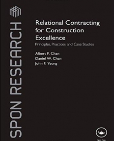 RELATIONAL CONTRACTING FOR CONSTRUCTION EXCELLENCE (SPON RESEARCH)