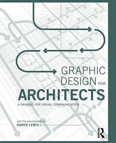 Graphic Design for Architects: A Manual for Visual Communication