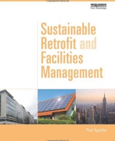 SUSTAINABLE RETROFIT AND FACILITIES MANAGEMENT