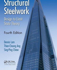 Structural Steelwork: Design to Limit State Theory, Fourth Edition