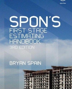 SPON'S FIRST STAGE ESTIMATING HANDBOOK (SPON'S ESTIMATING COSTS GUIDES)