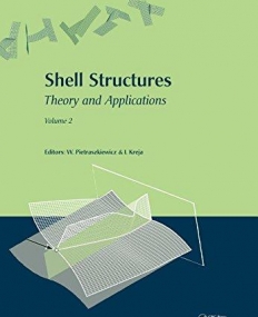 SHELL STRUCTURES: THEORY AND APPLICATIONS (VOL. 2) : PR
