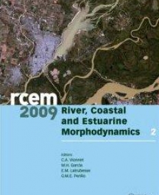 RIVER, COASTAL AND ESTUARINE MORPHODYNAMICS: RCEM 2009