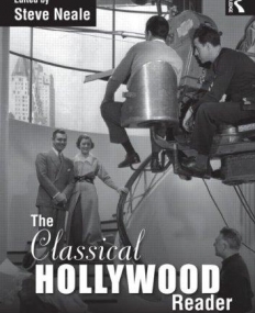 THE CLASSICAL HOLLYWOOD READER