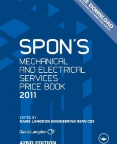 SPON'S MECHANICAL AND ELECTRICAL SERVICES PRICE BOOK 2011
