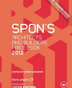 Spon's Architects' and Builders' Price Book 2012