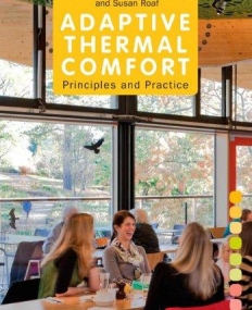 ADAPTIVE THERMAL COMFORT: PRINCIPLES AND PRACTICE