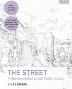 The Street: A Quintessential Social Public Space