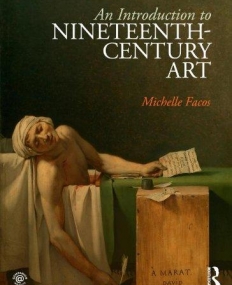 AN INTRODUCTION TO NINETEENTH-CENTURY ART