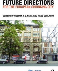 Future Directions for the European Shrinking City