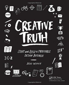 Creative Truth: Start & Build a Profitable Design Business
