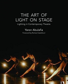 The Art of Light on Stage: Lighting in Contemporary Theatre