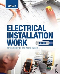 Electrical Installation Work: Level 2: EAL Edition