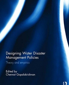 Designing Water Disaster Management Policies: Theory and Empirics