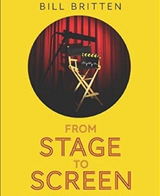 From Stage to Screen: A Theatre Actor's Guide to Working on Camera