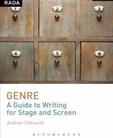 Genre: A Guide to Writing for Stage and Screen (Rada Guides)