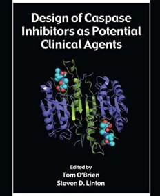 DESIGN OF CASPASE INHIBITORS AS POTENTIAL CLINICAL AGENTS