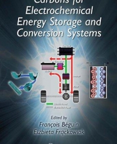 CARBONS FOR ELECTROCHEMICAL ENERGY STORAGE AND CONVERSION SYSTEMS
