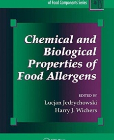 CHEMICAL AND BIOLOGICAL PROPERTIES OF FOOD ALLERGENS