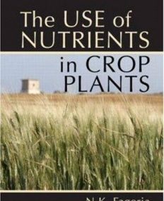 USE OF NUTRIENTS IN CROP PLANTS,THE