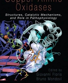 COPPER AMINE OXIDASES : STRUCTURES, CATALYTIC MECHANISMS AND ROLE IN PHYSIOPATHOLOGY