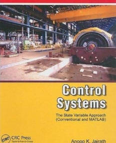 CONTROL SYSTEMS: A STATE VARIABLE APPROACH