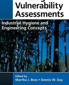 BUILDING VULNERABILITY ASSESSMENTS : INDUSTRIAL HYGIENE AND ENGINEERING CONCEPTS