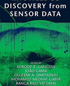 KNOWLEDGE DISCOVERY FROM SENSOR DATA