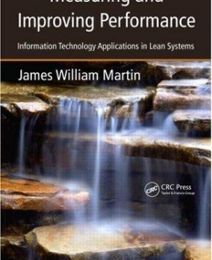 MEASURING AND IMPROVING PERFORMANCE: INFORMATION TECHNOLOGY APPLICATIONS IN LEAN SYSTEMS