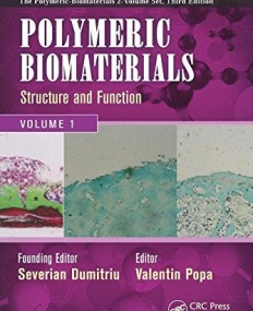 Polymeric Biomaterials: Structure and Function