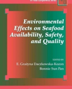 ENVIRONMENTAL EFFECTS ON SEAFOOD AVAILABILITY, SAFETY,
