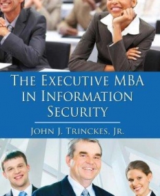 EXECUTIVE MBA IN INFORMATION SECURITY,THE