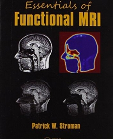 ESSENTIALS OF FUNCTIONAL MRI