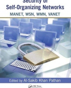 SECURITY OF SELF-ORGANIZING NETWORKS : MANET, WSN, WMN,