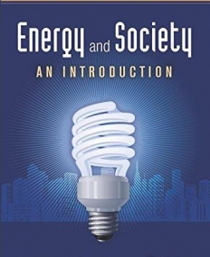 Energy and Society: An Introduction, Second Edition