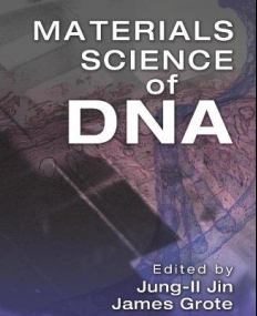 MATERIALS SCIENCE OF DNA