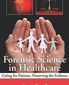 FORENSIC SCIENCE IN HEALTHCARE