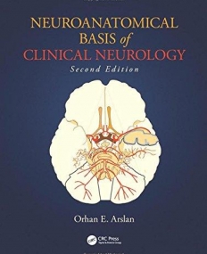 Neuroanatomical Basis of Clinical Neurology, Second Edition