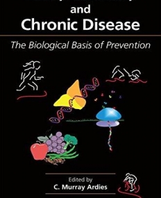 Diet, Exercise, and Chronic Disease: The Biological Basis of Prevention