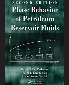 Phase Behavior of Petroleum Reservoir Fluids, Second Edition