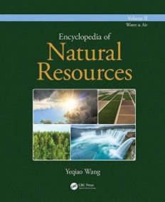 Encyclopedia of Natural Resources - Two-Volume Set (Print): Encyclopedia of Natural Resources - Water and Air - Vol II (Volume 2)