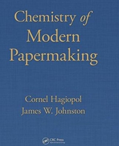 CHEMISTRY OF  MODERN PAPERMAKING