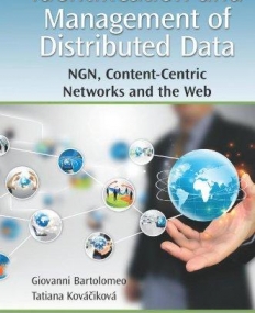 IDENTIFICATION AND MANAGEMENT OF DISTRIBUTED DATA:NGN, CONTENT-CENTRIC NETWORKS AND THE WEB