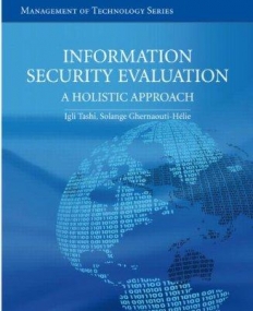INFORMATION SECURITY EVALUATION, A