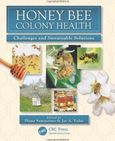HONEY BEE COLONY HEALTH