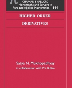 HIGHER ORDER DERIVATIVES (MONOGRAPHS AND SURVEYS IN PUR