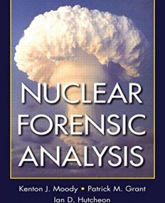 Nuclear Forensic Analysis, Second Edition
