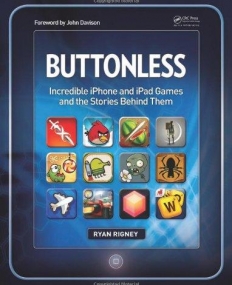 Buttonless: Incredible iPhone and iPad Games and the Stories Behind Them